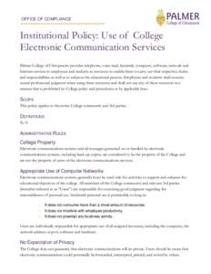 OFFICE OF COMPLIANCE  .......................................... Institutional Policy: Use of College Electronic Communication Services