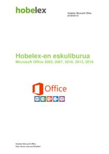 Hobelex Microsoft OfficeHobelex-en eskuliburua Microsoft Office 2003, 2007, 2010, 2013, 2016