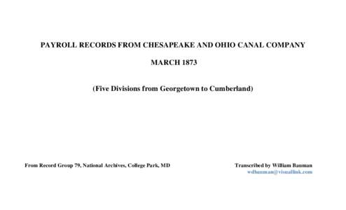 PAYROLL RECORDS FROM CHESAPEAKE AND OHIO CANAL COMPANY MARCHFive Divisions from Georgetown to Cumberland)  From Record Group 79, National Archives, College Park, MD