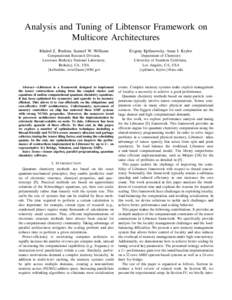 Analysis and Tuning of Libtensor Framework on Multicore Architectures Khaled Z. Ibrahim, Samuel W. Williams Evgeny Epifanovsky, Anna I. Krylov
