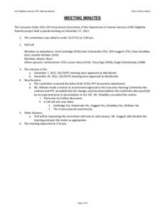 DHS-Eligibility Rewrite EOPC Meeting Minutes  State of North Dakota MEETING MINUTES The Executive Order[removed]Procurement Committee of the Department of Human Services (DHS) Eligibility
