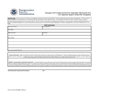 Passenger Civil Aviation Security Fees (September 11th Security Fees (AY)) Quarterly Reports Airline POC Designation th INSTRUCTIONS: Airline carriers are to use this form to designate an individual as point-of-contact (