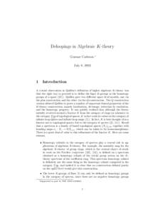 Deloopings in Algebraic K-theory Gunnar Carlsson