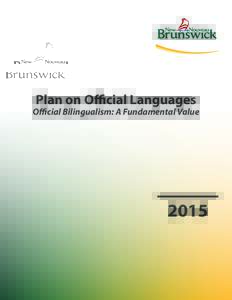 Plan on Official Languages  Official Bilingualism: A Fundamental Value 2015