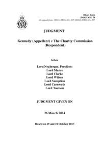 Hilary TermUKSC 20 On appeal from: [2011] EWCA Civ 367; [2012] EWCA Civ 317 JUDGMENT Kennedy (Appellant) v The Charity Commission