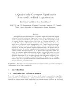 A Quadratically Convergent Algorithm for Structured Low-Rank Approximation ´ Eric Schost1 and Pierre-Jean Spaenlehauer2 1