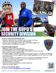JOIN THE RUPD’S  SECURITY DIVISION • • •
