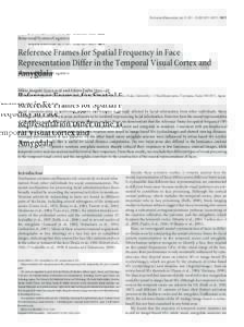 The Journal of Neuroscience, July 13, 2011 • 31(28):10371–10379 • Behavioral/Systems/Cognitive Reference Frames for Spatial Frequency in Face Representation Differ in the Temporal Visual Cortex and