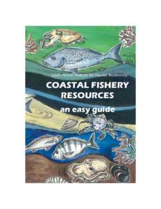 South African Institute for Aquatic Biodiversity  COASTAL FISHERY RESOURCES an easy guide