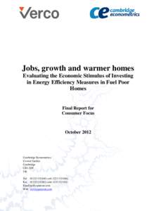 Jobs, growth and warmer homes Evaluating the Economic Stimulus of Investing in Energy Efficiency Measures in Fuel Poor Homes  Final Report for