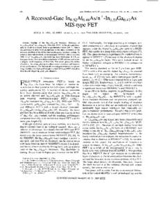 646  IEEE TRANSACTIONS ON ELECTRON DEVICES, VOL. 36. NO. 4, APRIL 1989 A Recessed-Gate In,.52A10.48As/n+-1%.53G%. 4 7 A ~ MIS-type FET