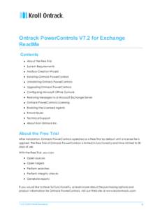 Ontrack PowerControls V7.2 for Exchange ReadMe Contents n  About the Free Trial