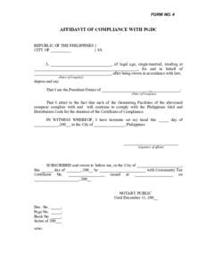 FORM NO. 4  AFFIDAVIT OF COMPLIANCE WITH PGDC REPUBLIC OF THE PHILIPPINES } CITY OF __________ } SS