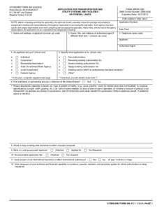 STANDARD FORM[removed]Prescribed by DOI/USDA/DOT P.L[removed]and Federal Register Notice[removed]APPLICATION FOR TRANSPORTATION AND