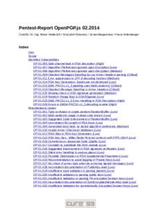 Pentest-Report OpenPGP.jsCure53, Dr.-Ing. Mario Heiderich / Krzysztof Kotowicz / Jonas Magazinius / Franz Antesberger Index Intro Scope