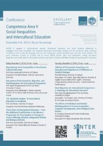 Conference Competence Area V Social Inequalities and Intercultural Education December 5-6, 2014 | Neuer Senatssaal