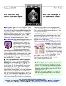 Vol. 8 − No. 26  Tuesday, April 8, 2003 ELV payloads may launch one week apart