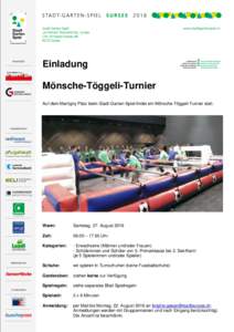Einladung Mönsche-Töggeli-Turnier Auf dem Martigny Platz beim Stadt-Garten-Spiel findet ein Mönsche-Töggeli-Turnier statt. Wann: