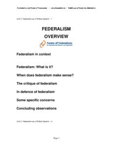 Unit 2. Federalism as a Political System - 1  FEDERALISM OVERVIEW  Federalism in context