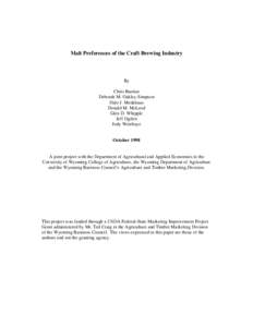 Malt Preferences of the Craft Brewing Industry  By Chris Bastian Deborah M. Oakley-Simpson Dale J. Menkhaus