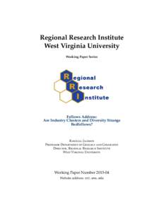 Regional Research Institute West Virginia University Working Paper Series Fellows Address: Are Industry Clusters and Diversity Strange