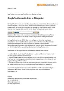 Zürich, Neue Toolbar-Version und ImagePoint-Button zum Download verfügbar Google-Toolbar sucht direkt in Bildagentur Die Google Toolbar war eines der ersten Tools, das die Suchmaschine direkt in die Benutzer