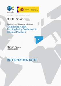 with the support of the Russian/World Bank/OECD Trust Fund  OECD - Spain Conference on Financial Education  “Challenges Ahead:
