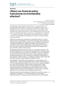Summary:  (When) are financial policy instruments environmentally effective? TØI Report