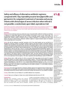 Articles  Safety and eﬃcacy of alternative antibiotic regimens compared with 7 day injectable procaine benzylpenicillin and gentamicin for outpatient treatment of neonates and young infants with clinical signs of sever