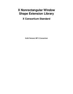 X Nonrectangular Window Shape Extension Library - X Consortium Standard