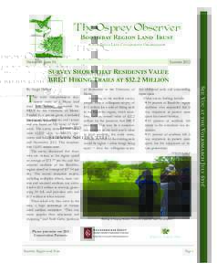 Newsletter Issue 96  Summer 2013 SURVEY SHOWS THAT RESIDENTS VALUE BRLT HIKING TRAILS AT $32.2 MILLION