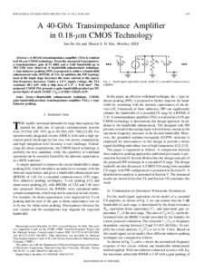 IEEE JOURNAL OF SOLID-STATE CIRCUITS, VOL. 43, NO. 6, JUNEA 40-Gb/s Transimpedance Amplifier in 0.18-m CMOS Technology