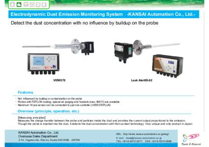 Electrodynamic Dust Emission Monitoring System -KANSAI Automation Co., Ltd.Detect the dust concentration with no influence by buildup on the probe  VIEW370 Leak Alert65-02