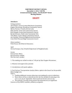 NORTHWEST DISTRICT COUNCIL December 4, 2013, 7:00 PM. Greenwood Senior CenterNorth 85th Street Meeting Minutes  DRAFT