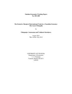 Tsukuba Economics Working Papers NoThe Extensive Margin of International Trade in a Transition Economy: The Case of Mongolia by