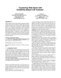 Countering Web Spam with ∗ Credibility-Based Link Analysis James Caverlee  Ling Liu