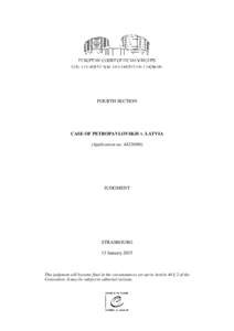 FOURTH SECTION  CASE OF PETROPAVLOVSKIS v. LATVIA (Application noJUDGMENT