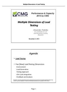 Multiple Dimensions of Load Testing  Performance & Capacity 2015 by CMG  Multiple Dimensions of Load
