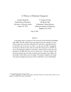 A Theory of Bilateral Oligopoly∗ Kenneth Hendricks R. Preston McAfee  Department of Economics