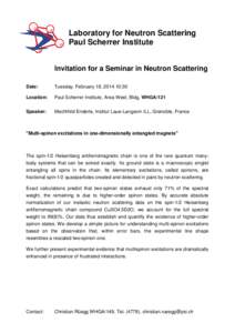Laboratory for Neutron Scattering Paul Scherrer Institute Invitation for a Seminar in Neutron Scattering Date:  Tuesday, February 18, [removed]:30