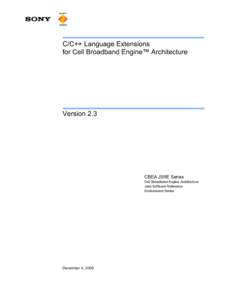 C/C++ Language Extensions for Cell Broadband Engine™ Architecture Version 2.3  CBEA JSRE Series
