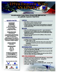 MISSION  January 2015 Provide mission-ready Citizen Airmen to fly, fight and win as a globally responsive Total Force