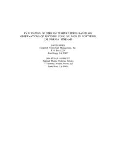 EVALUATION OF STREAM TEMPERATURES BASED ON OBSERVATIONS OF JUVENILE COHO SALMON IN NORTHERN CALIFORNIA STREAMS DAVID HINES Campbell Timberland Management, Inc. P. 0. Box 1228