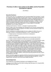 Priorities of LDCs in the context of the SDGs and the Post-2015 Development Agenda UN-OHRLLS Executive Summary This document sets out a comprehensive set of recommendations that have been, or could