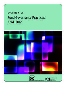 overview of  Fund Governance Practices, 1994–2012  Overview of Fund Governance Practices, 1994–2012