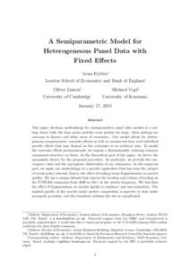 A Semiparametric Model for Heterogeneous Panel Data with Fixed Effects Lena K¨orber∗ London School of Economics and Bank of England Oliver Linton†
