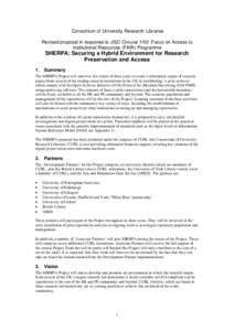 Consortium of University Research Libraries Revised proposal in response to JISC Circular 1/02: Focus on Access to Institutional Resources (FAIR) Programme SHERPA: Securing a Hybrid Environment for Research Preservation 