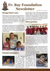 Fr. Ray Foundation Newsletter May 2008 Volume 1 Number 1  Message from Fr. Larry