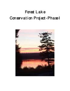 Forest Lake  Conservation Project-Phase I Thank you to the partners of this project: Cumberland Co. Soil & Water Conservation District