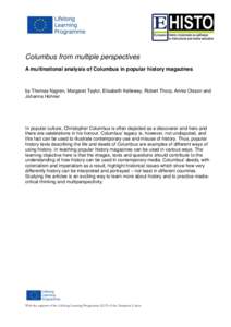 Columbus from multiple perspectives A multinational analysis of Columbus in popular history magazines by Thomas Nygren, Margaret Taylor, Elisabeth Kelleway, Robert Thorp, Annie Olsson and Johanna Hohner